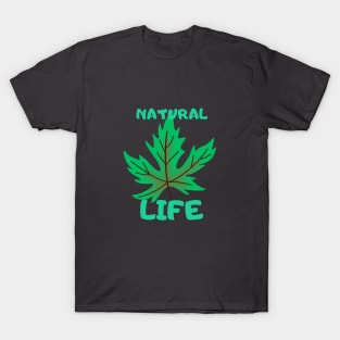 Natural Life T-Shirt